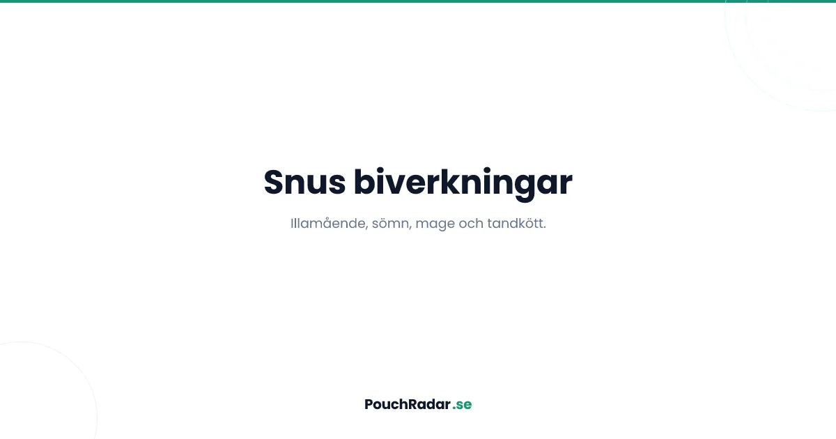Snus biverkningar: illamående, sömn och mage