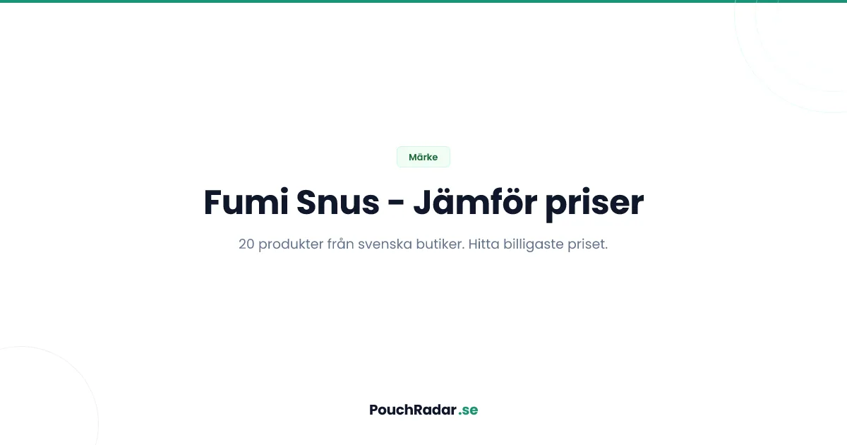 Fumi snus - alla produkter och billigaste priser