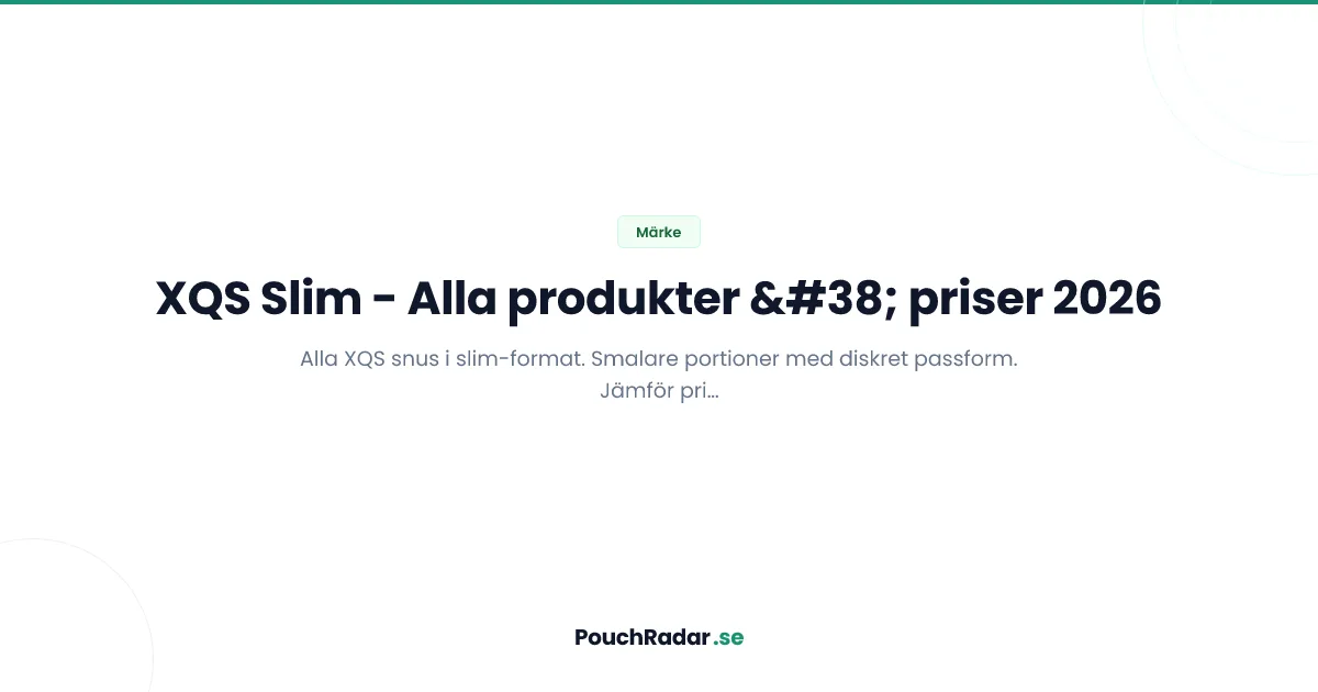 XQS Slim - slim-format portioner och aktuella priser
