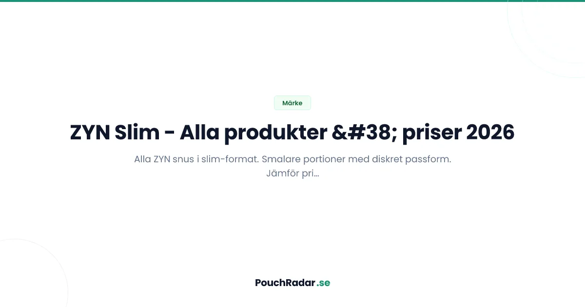 ZYN Slim - slim-format portioner och aktuella priser