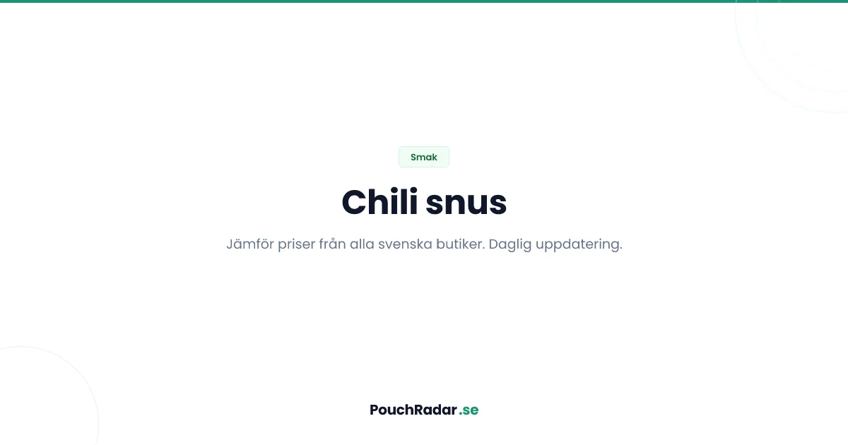 Chili snus