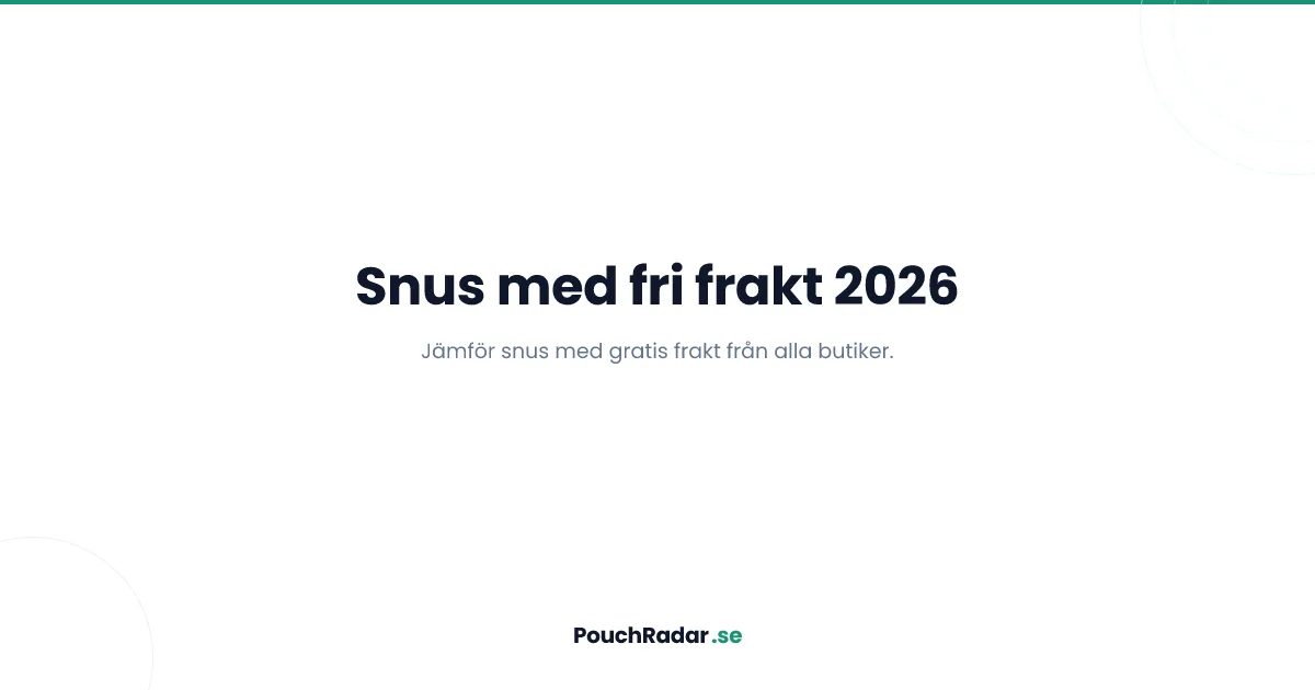 Snus med fri frakt