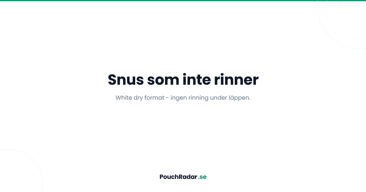 Snus som inte rinner - Jämför priser